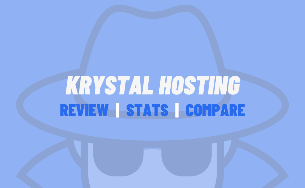 Krystal Hosting Review | Are They Good, Bad Or Ugly?