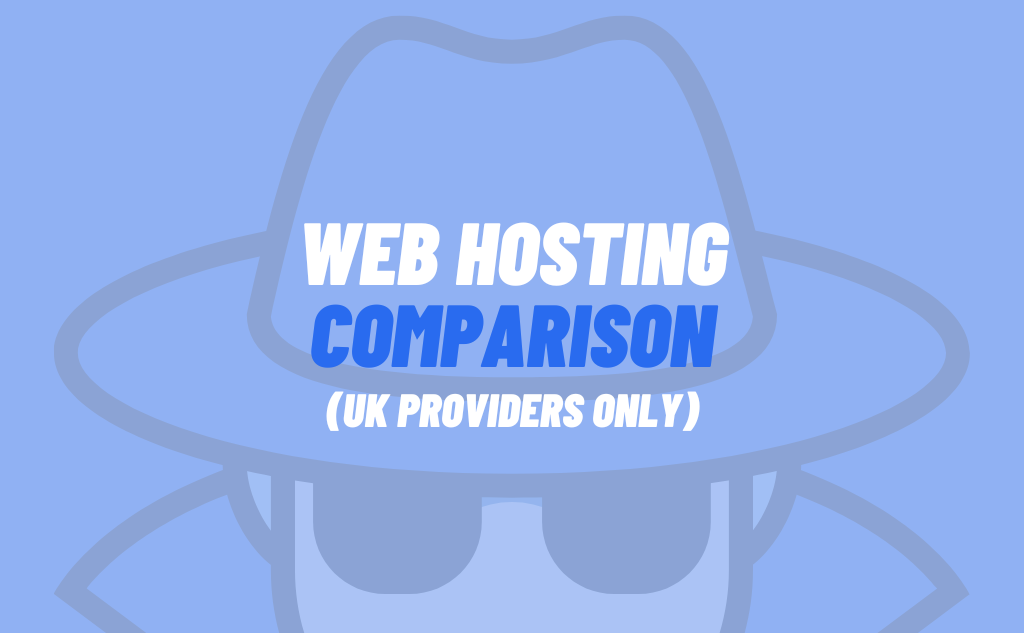 Web Hosting Comparison UK: Tested & Compared (FEB 2023)